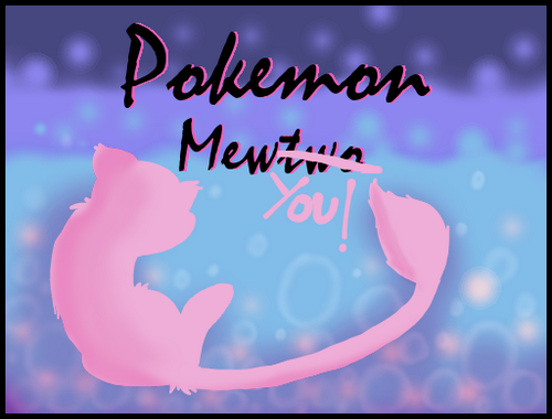 Pokemon: MewYou! Image